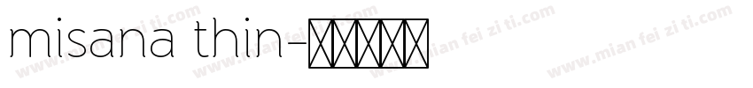 misana thin字体转换